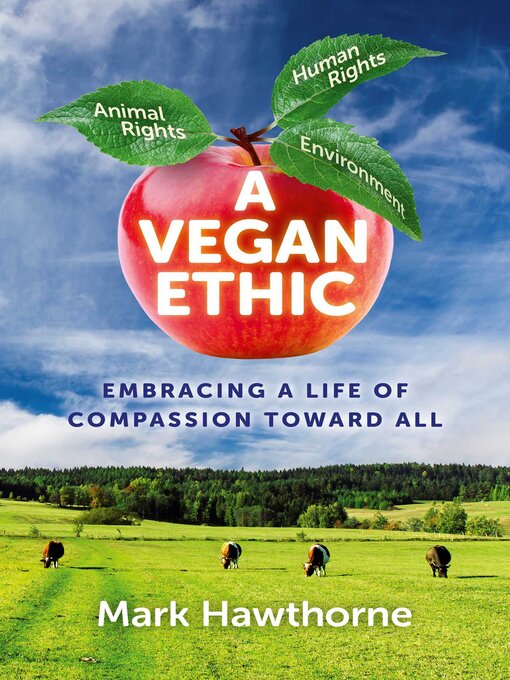 Title details for A Vegan Ethic by Mark Hawthorne - Available